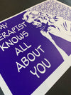 Pure Evil - 'My Therapist Knows All About You - Purple’ (Framed)