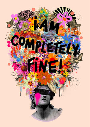 Victoria Topping - 'I Am Completely Fine IV' - A2 Size