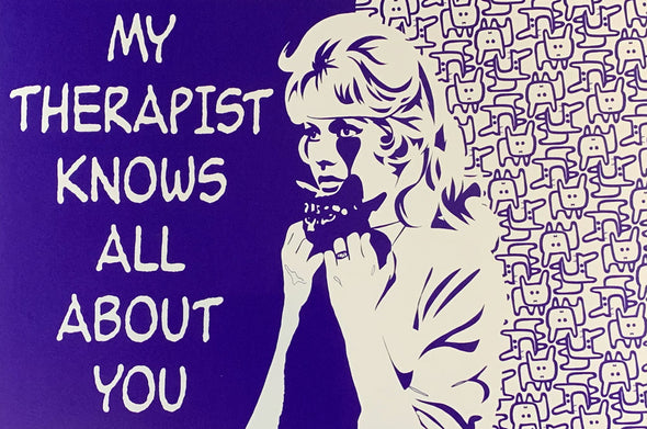 Pure Evil - 'My Therapist Knows All About You - Purple’ (Framed)