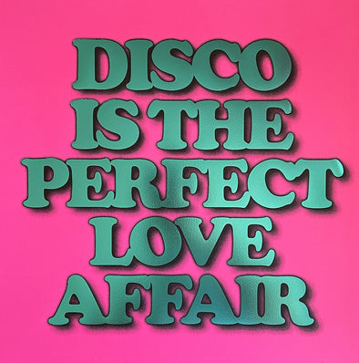 Oli Fowler - 'Disco Is The Perfect Love Affair' Pink Hot Foil Edition