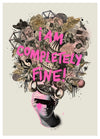 Victoria Topping - 'I Am Completely Fine III' EDITIONS SOLD OUT