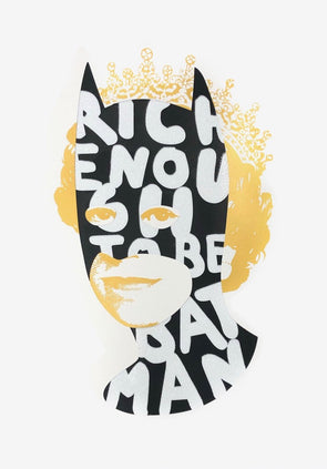 Heath Kane - 'Rich Enough To Be Batman - Diamond Glitter, Black and Gold' SOLD OUT