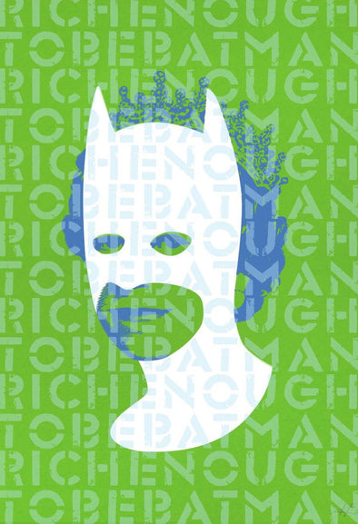 Heath Kane - 'Rich Enough To Be Batman - Green Words Over A3'