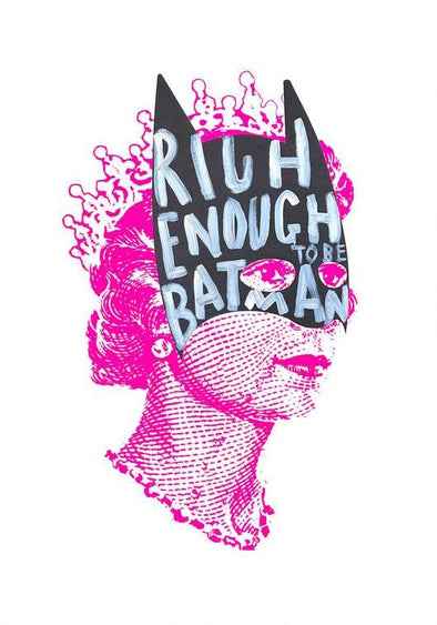 Heath Kane - 'Rich Enough To Be Batman - Lizzie Graffiti Painted'