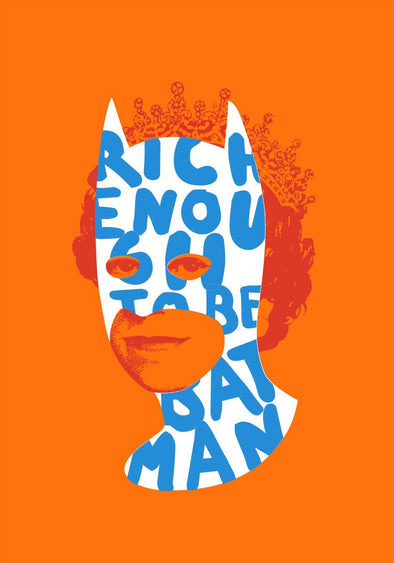 Heath Kane - 'Rich Enough To Be Batman - Neon Orange and Blue'