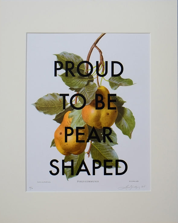 3602: Lene Bladbjerg - 'Proud To Be Pear Shaped'  (framed)