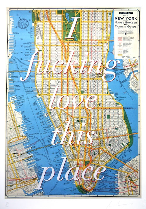 Dave Buonaguidi - 'I Fucking Love This Place NYC' (Framed) SOLD
