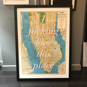 Dave Buonaguidi - 'I Fucking Love This Place NYC' (Framed) SOLD