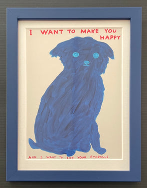 David Shrigley - 'I Want To Make You Happy' (Mini Postcard Print) FRAMED TO ORDER