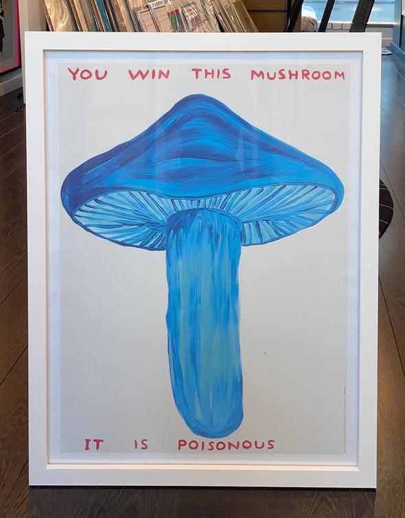 David Shrigley - 'You Win This Mushroom' FRAMED TO ORDER